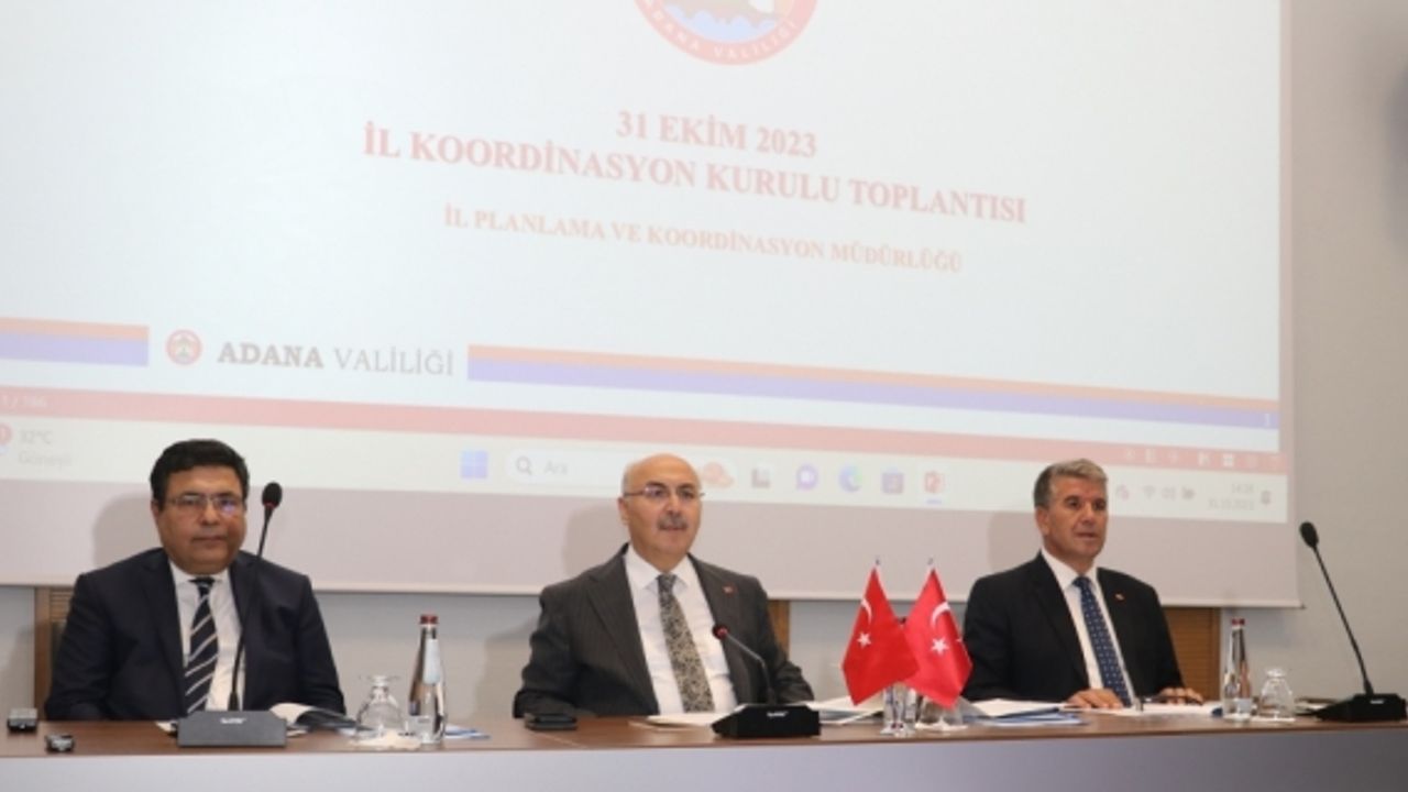 Adana'da İl Koordinasyon Kurulu Toplantısı yapıldı