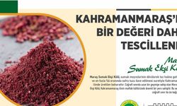 Bir Tescil Daha Alındı: Maraş Sumak Ekşi Külü