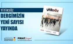 Kahramanmaraş ‘ın Ödüllü Dergisi Yitiksöz’ün Yeni Sayısı Yayında!