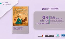 “Bir Nasrettin Hoca Varmış” Tiyatrosu Göksun’da!