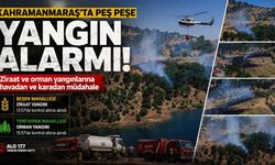 Kahramanmaraş’ta orman yangınları korkuttu
