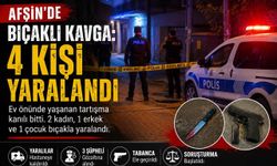 Afşin’de bıçaklı kavga: 4 yaralı