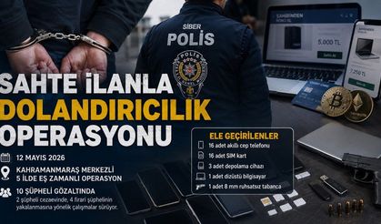 Kahramanmaraş merkezli dolandırıcılık operasyonunda 10 gözaltı
