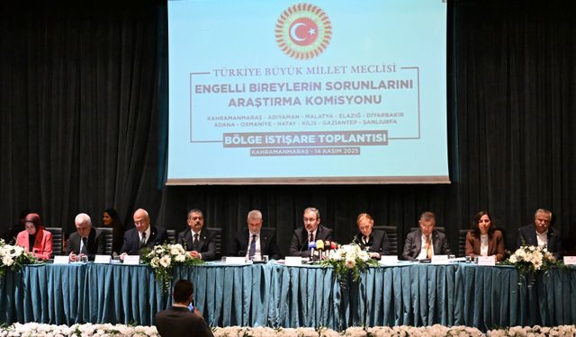 TBMM Engelli Bireylerin Sorunlarını Araştırma Komisyonu Başkanı Kasapoğlu, Kahramanmaraş'ta konuştu: