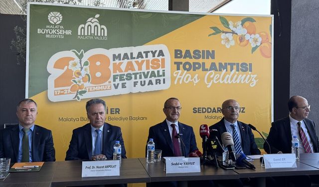 Malatya 28. Kayısı Festivali ve Fuarı, 17-21 Temmuz'da gerçekleştirilecek