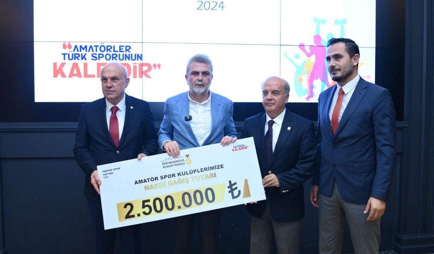 Kahramanmaraş Büyükşehir Belediyesi'nden Amatör Spor Kulüplerine 2.500.000 TL Destek