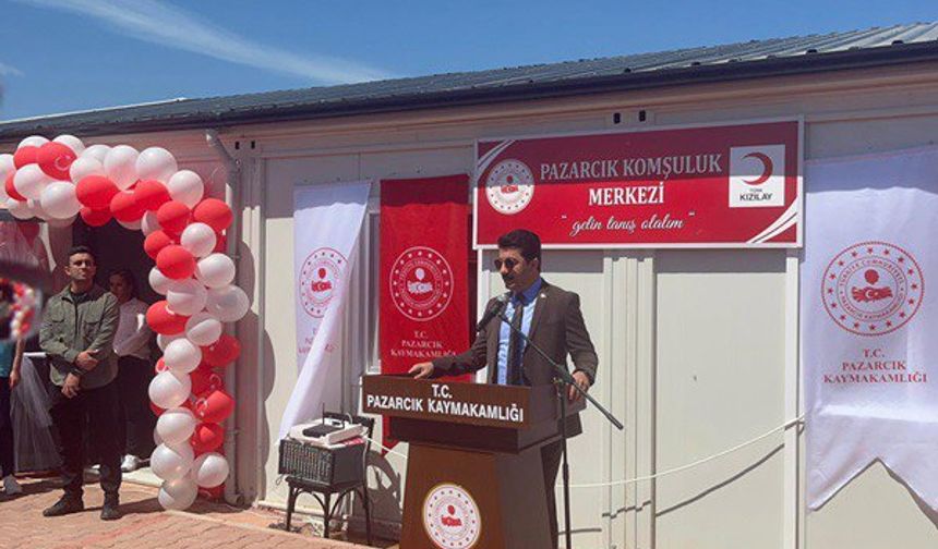 Pazarcık'ta “Komşuluk Merkezi” Hizmete Açıldı