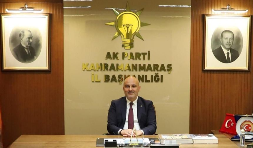 AK Parti Kahramanmaraş İl Başkanı Gül’den Kurban Bayramı Mesajı