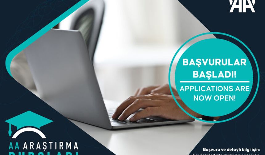 AA Araştırma Bursları'na başvurular devam ediyor