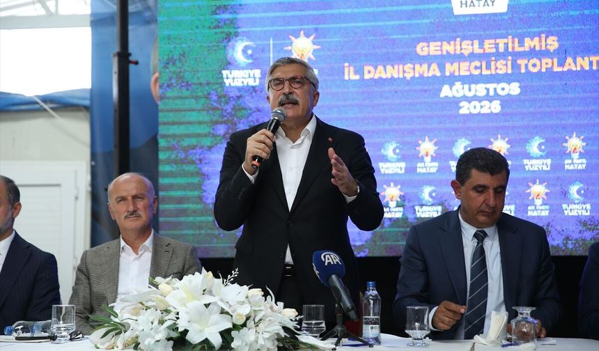 AK Parti Genel Başkan Yardımcısı Yayman Hatay'da konuştu: